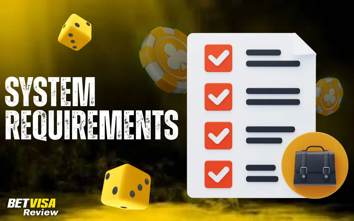 Betvisa System Requirements