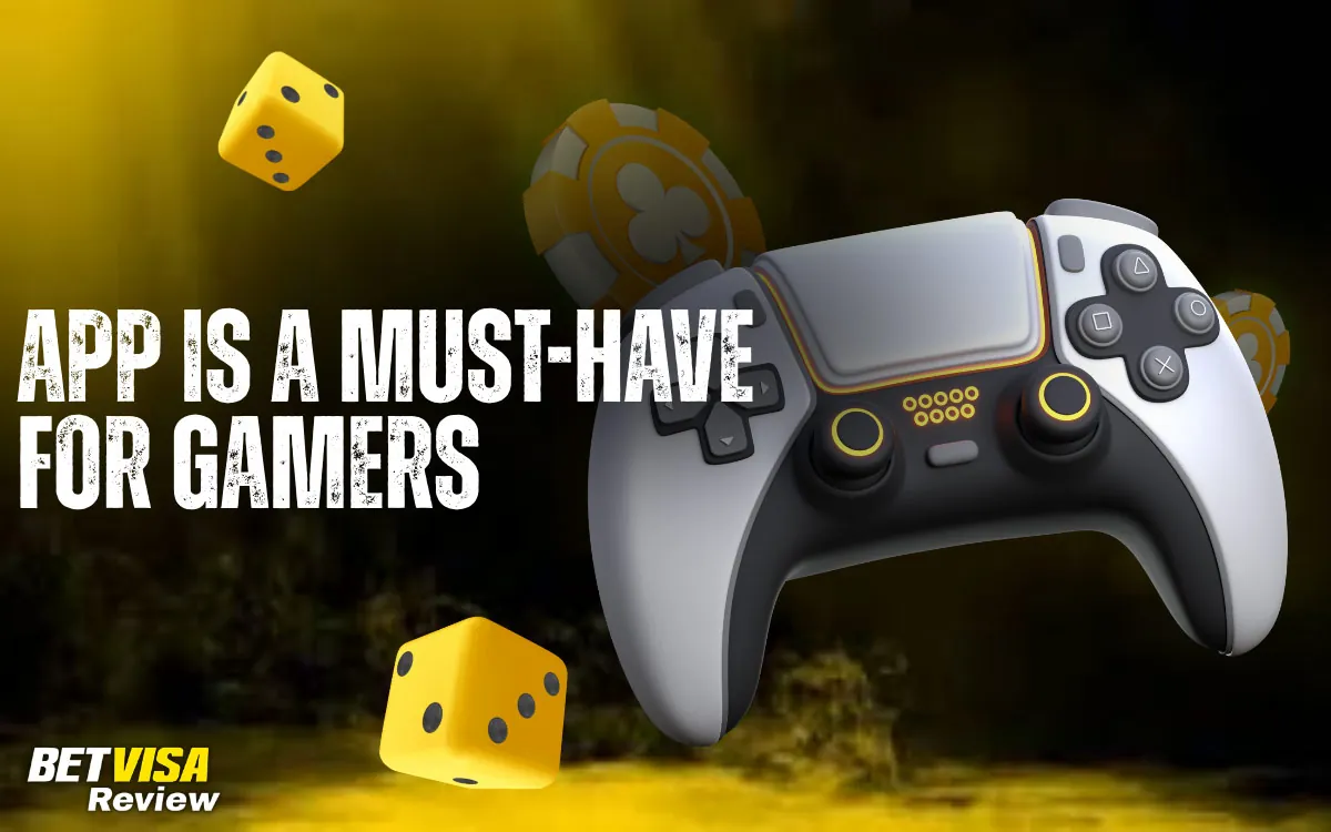 App Betvisa Is a Must-Have for Gamers